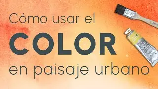CÓMO usar el COLOR en PAISAJE URBANO | Juan Lhara