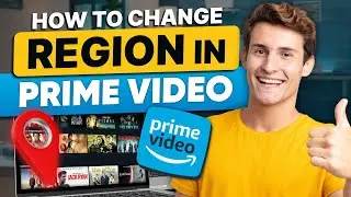 How to Change Region in Amazon Prime: Switch Locations for Better Shows