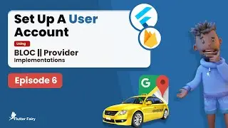 Set Up A User Account; Flutter Taxi-App Ep6