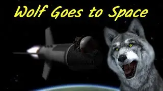 wolf goes to space (ksp) - kerbal space program