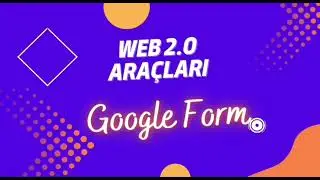 Web 2.0 araçları- Google Form