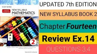 #Oxford Maths Updated 7th Edition #New Syllabus Mathematics Book2 #review ex.14 #questions 3,4