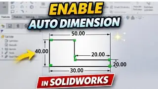 How to Enable Auto Dimension in SOLIDWORKS Sketch | Automatic Sketch Dimensions