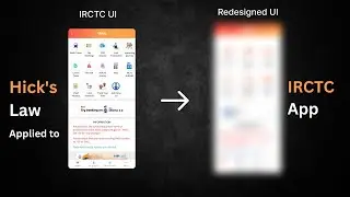 #35 IRCTC APP Redesign | HICK's LAW