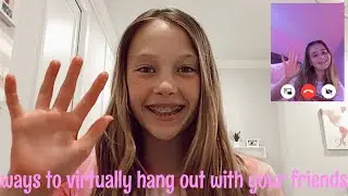 Ways to Virtually Hang Out with your Friends
