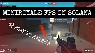 MiniRoyale FPS Browser Play To Earn Game On Solana