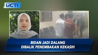 Bidan Sewa Pembunuh Bayaran untuk Habisi Kekasih - Sergap Investigasi 25/06