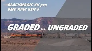 BlackMagic 6k Pro | Graded vs. Ungraded Footage