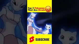 Top 5 Pokemon That are Rivals 
