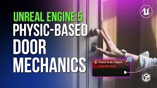 Unreal Engine 5 Physics Door Tutorial - Step by Step Guide