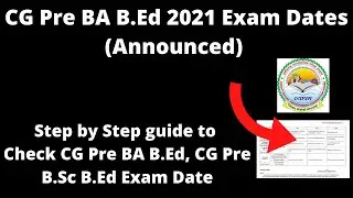 CG Pre BA B.Ed 2021 Exam Dates (Announced) - How to Check CG Pre BA B.Ed 2021 Exam Dates Online