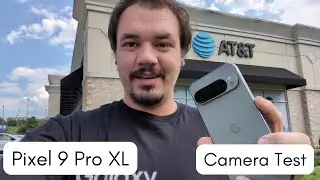 Pixel 9 Pro XL Video / Camera Test