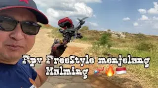 FPV FreeStyle santai menjelang MaLming 🚁🔥🇲🇨