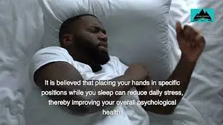 How Sleeping Hand Placement Enhances A Balanced Lifestyle