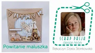 Powitanie maluszka inspiracja dla @scrappasja9187