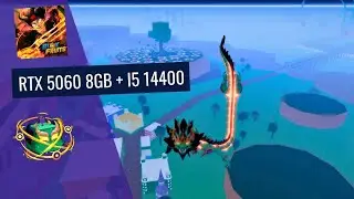 RTX 5060 8GB +I5-14400F |  TEST WITH FPS COUNTER ON ROBLOX BLOX FRUITS
