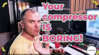 Using just stock Compressors? You're sonically boring and here's why...
