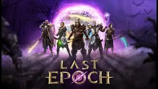 Last Epoch прохождение. №1. Пытаемся зайти в игру
