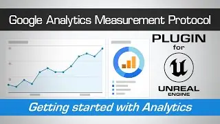 Google Analytics Measurement Protocol - Unreal Engine 4 plugin - Tutorial How To