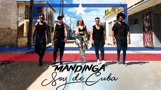 Mandinga - Soy de Cuba (Official Video)
