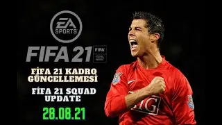Fifa 21 Kadro Güncellemesi Ağustos /Squad Update August 2021 (Ronaldo, Teixeira, Hamsik, Cunha)