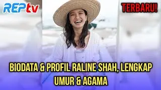 TERBARU! BIODATA & PROFIL RALINE SHAH, LENGKAP UMUR & AGAMA