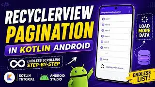 ANDROID - RECYCLER PAGINATION | ENDLESS SCROLLING  || TUTORIAL IN KOTLIN