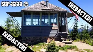 SCP-3333 Tower - Climb Suntop Fire Lookout to an infinite Loop of Clone Lookouts!
