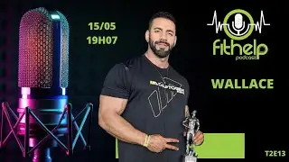 Fisiculturismo e Competição - Wallace - FitHelp