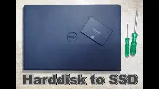 Dell Inspiron 15 3000 Hard disk Replacement | Hard disk to SSD Upgrade | Dell P63F