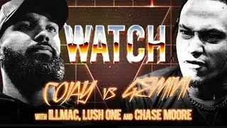 WATCH: COJAY vs GEMIN1 with ILLMAC, LUSH ONE & CHASE MOORE