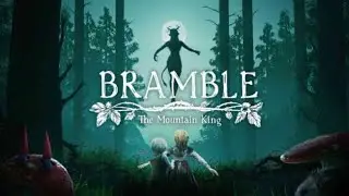 МЕНЯ ПОЙМАЛ ТРОЛЛЬ | Bramble: The Mountain King #2 | 08.08.2023
