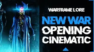 WARFRAME NEW WAR OPENING CINEMATIC