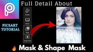 Picsart tutorial | Mask & Shape Mask Tool | Picasso Editz