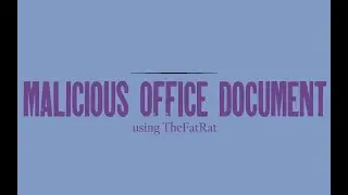 Lab 7:  “Hacking Windows Server 2012 with a Malicious Office Document Using TheFatRat”