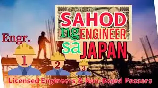 Magkano Sahod ng Engineer sa Japan | Licensed & Non-Licensed Engineer in Japan [OFW Engineer]