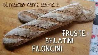 Formatura facile facile SFILATINI, FRUSTE, FILONCINI