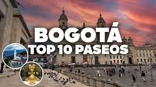 10 THINGS TO DO IN BOGOTÁ! Must-see places and attractions for your trip!
