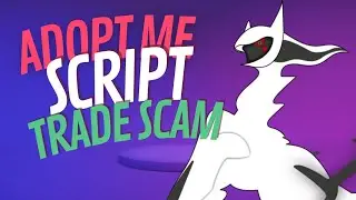 Adopt me trade scam script 👀💫
