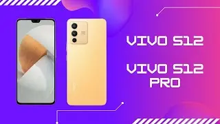 ⭐ Vivo S12 и Vivo S12 Pro