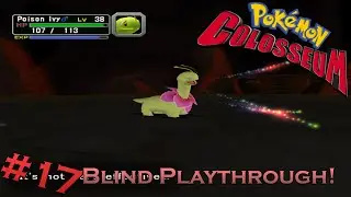 Let's Play Pokemon Colosseum Part 17 Playthrough!