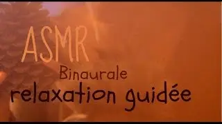 ASMR Français Relaxation guidée Chuchotement Whispering Sons