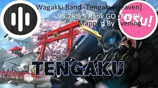 Wagakki Band - Tengaku [Heaven] 95.28% 824K S Rank GODMODE