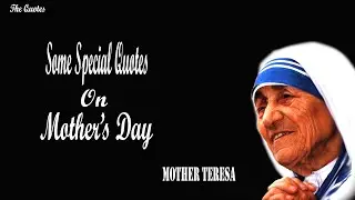 "Every Time You Smile At Someone..." -- Mother Teresa|| Inspirational Quotes|| Mother's Day Special