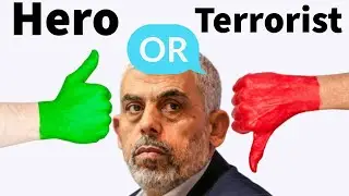 Yahya Sinwar - Hero or a Terrorist?