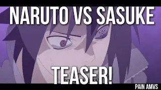 「ＡＭＶ」Naruto Vs Sasuke - Animal I Have Become Teaser