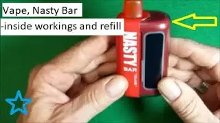 Vape, Nasty Bar inside workings and refill