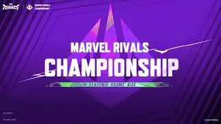 Marvel Rivals Championship-Europe Region Double-Elimination Stage (Round 6-9)
