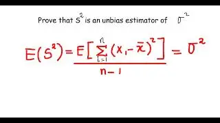 Prove that the population variance is the unbiased and sufficient estimator of the sample variance