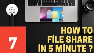 How to file share in 5 minute ? | Tutorial Mac OS